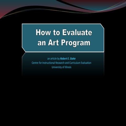 How to evaluate an art program