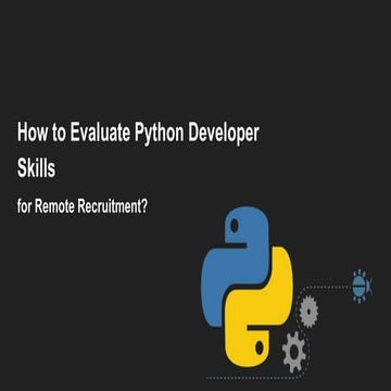 How to Evaluate Python Developer Skills for Remote Recruitment.pptx