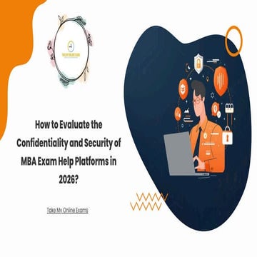 How to Evaluate the Confidentiality and Security of MBA Exam Help ...
