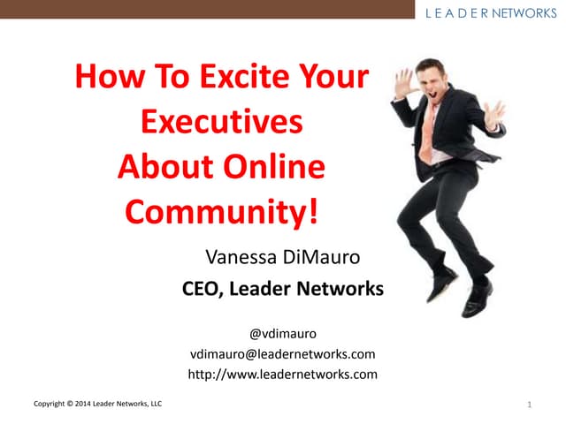 How to Excite Your Executives About Online Community!