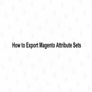 How to export magento attribute sets
