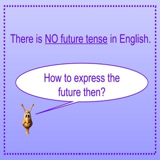 How to express the future 