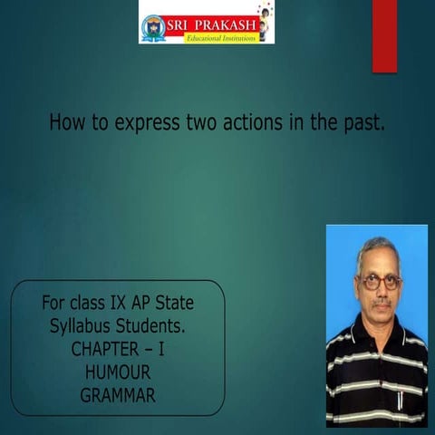 How to express two actions in the past.