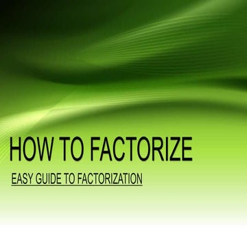 How to factorize