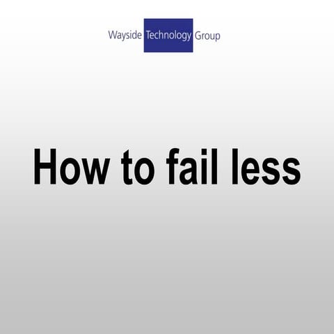How to Fail Less with Simon Nynens, CEO of Wayside Technology Group | PPTX