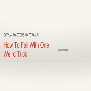 DevOpsDays PGH:  How to Fail With One Weird Trick