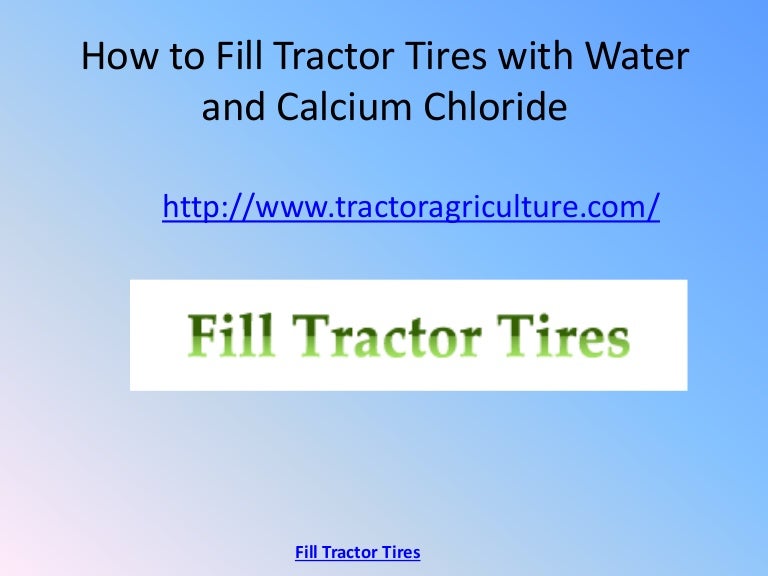 How to Fill Tractor Tyres with Water and Calcium Chloride