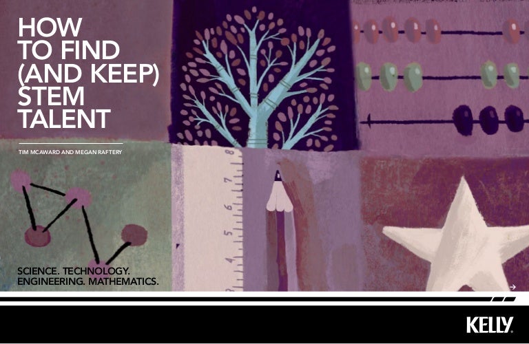 How to find (and keep) STEM Talent