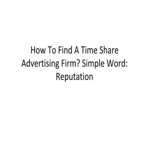 How to find a time share advertising firm