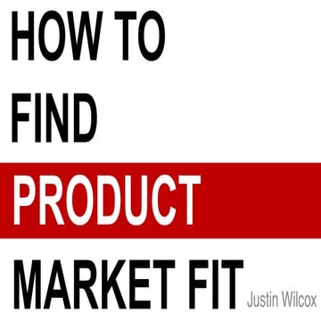 Product Market Fit and Beyond | PDF