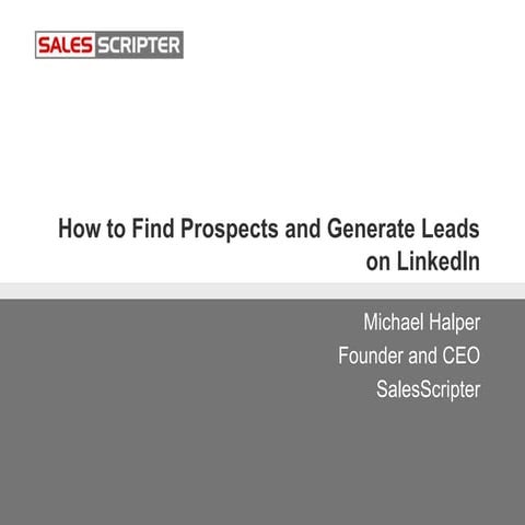 How to  Find Prospects and Generate Leads on LinkedIn