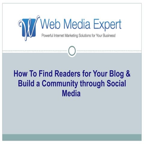 How to find readers for your blog & build a community through social media