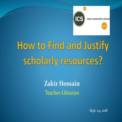 How to search and justify scholarly resources?