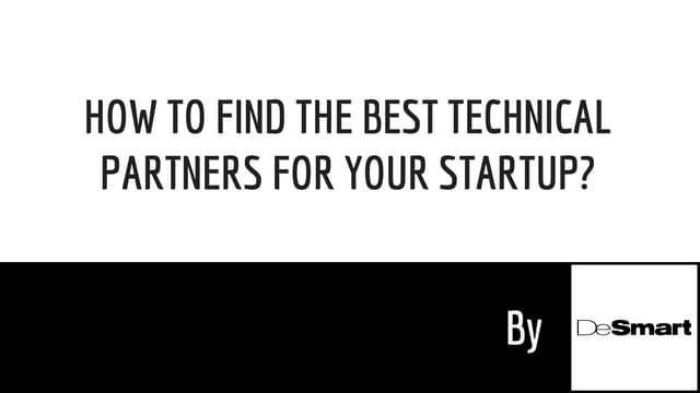 How to find the best technical partnes for your startup 