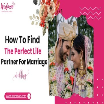 How To Find The Perfect Life Partner For Marriage.pdf