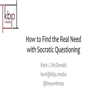 How to find the real need with socratic questioning