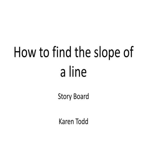 How to find the slope of a line