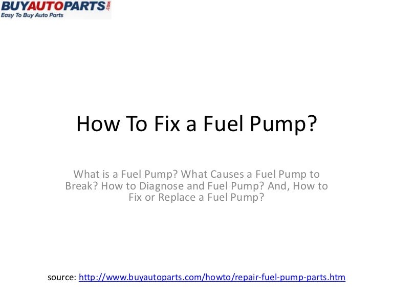 How to Fix a Fuel Pump?