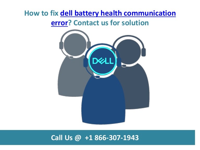 How to fix dell battery health communication error call us +1 866 3…