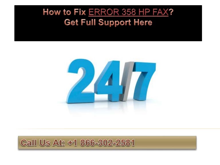How to fix error 358 hp fax call +1 866 3022581