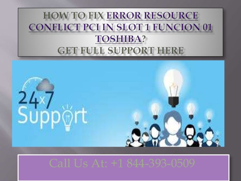 How to fix error resource conflict pci in slot 1 funcion 01 toshiba c…