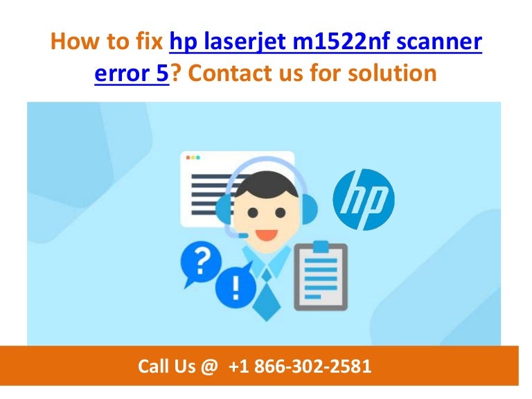 How to fix hp laserjet m1522nf scanner error 5 call us +1 866 3022…