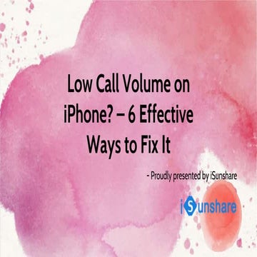 How to Fix Low Call Volume on iPhone