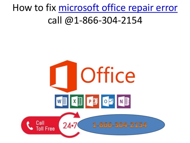 How to fix microsoft office repair error call@1 866-304-2154