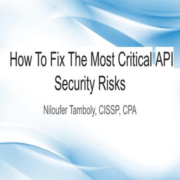 How To Fix The Most Critical API Security Risks.pdf