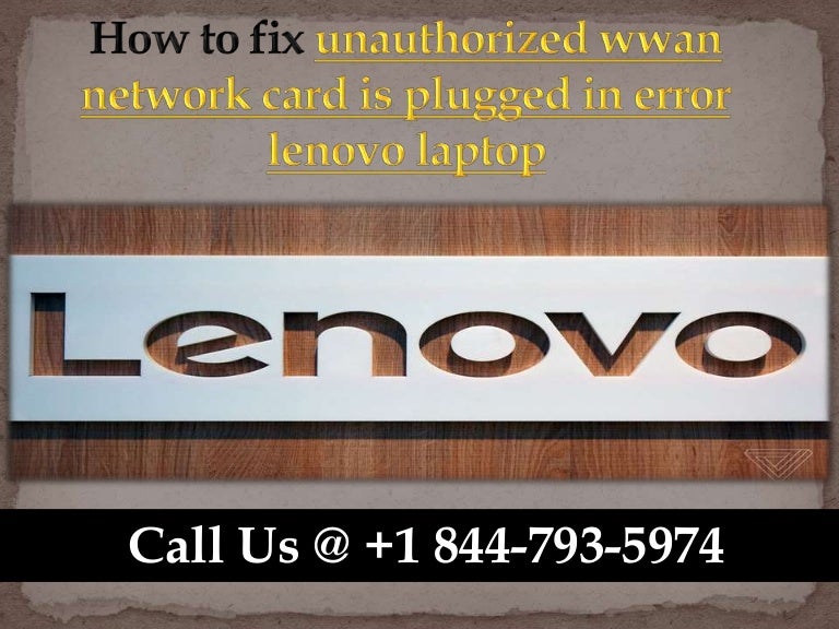 How to fix unauthorized wwan network card is plugged in error lenovo