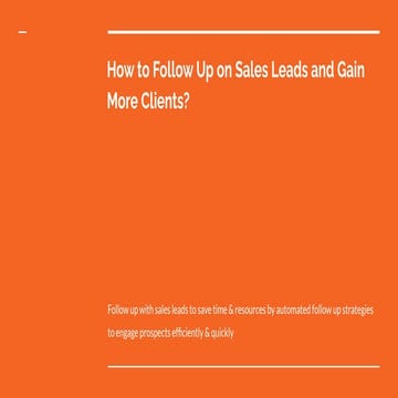 How to Follow Up on Sales Leads and Gain More Clients_.pdf