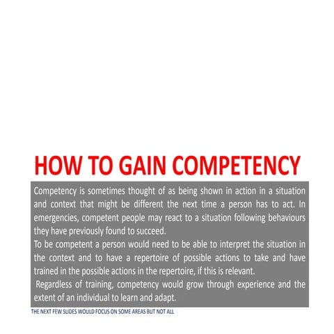 How to gain competency