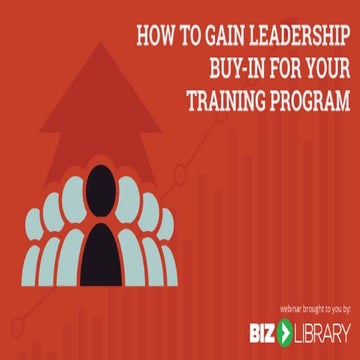How to Gain Leadership Buy-In for Your Training Program