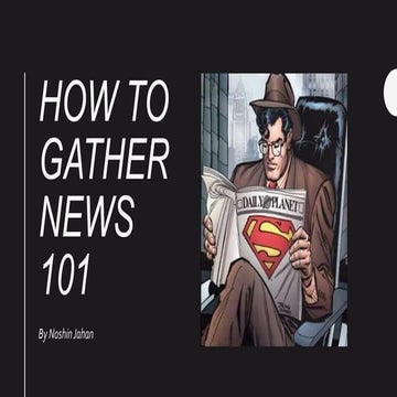How To Gather News