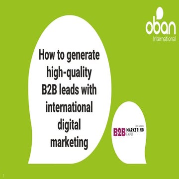 How to generate high quality B2B leads with international digital marketing