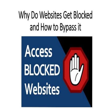 How to get access to blocked websites | PPT | Free Download