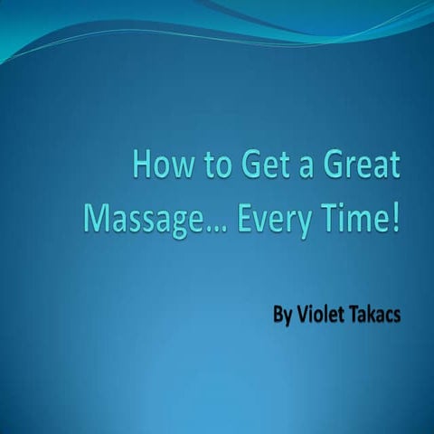 How to get a great massage intro