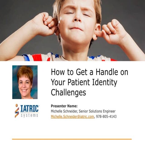 How To Get a Handle on Your Patient Identity Challenges