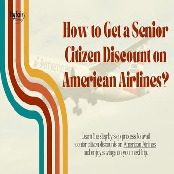 +1 (800) 416-8919 - How to Get a Senior Citizen Discount on American ...