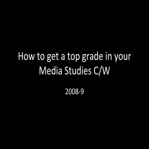 How to get a top grade in your media cw