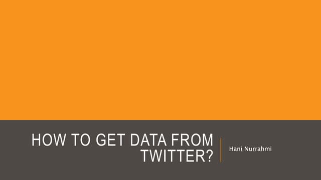 How to get data from twitter (by hnnrrhm)