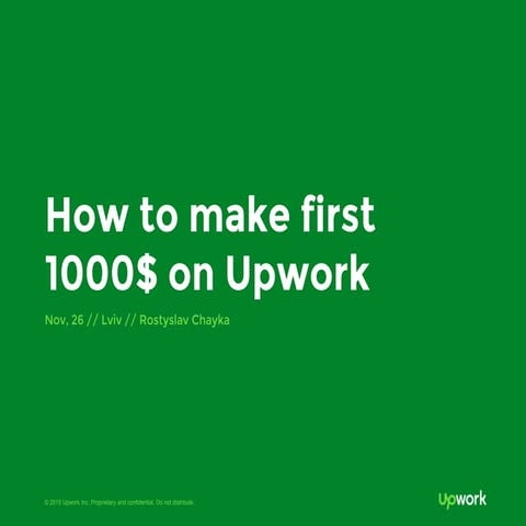 How to get first 1000$ on Upwork