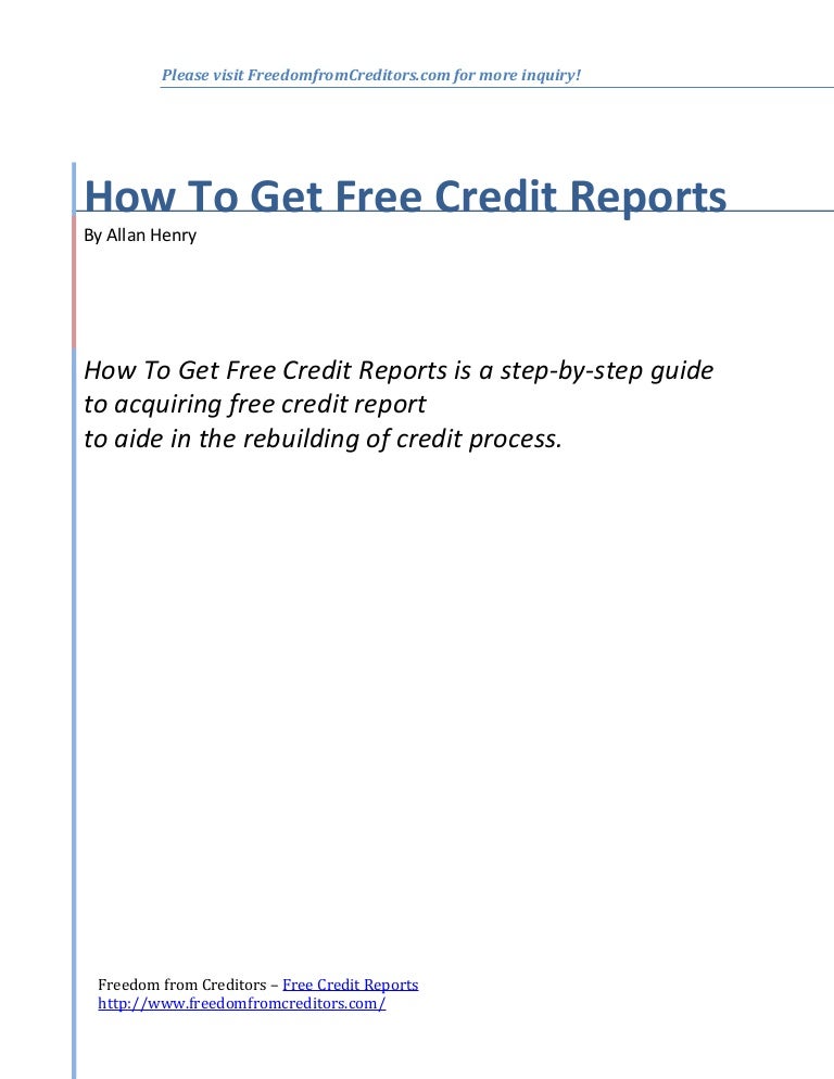 Free Credit Reports >> How To Get Free Credit Reports Free Credit Reports >> How To Get Free Credit Reports