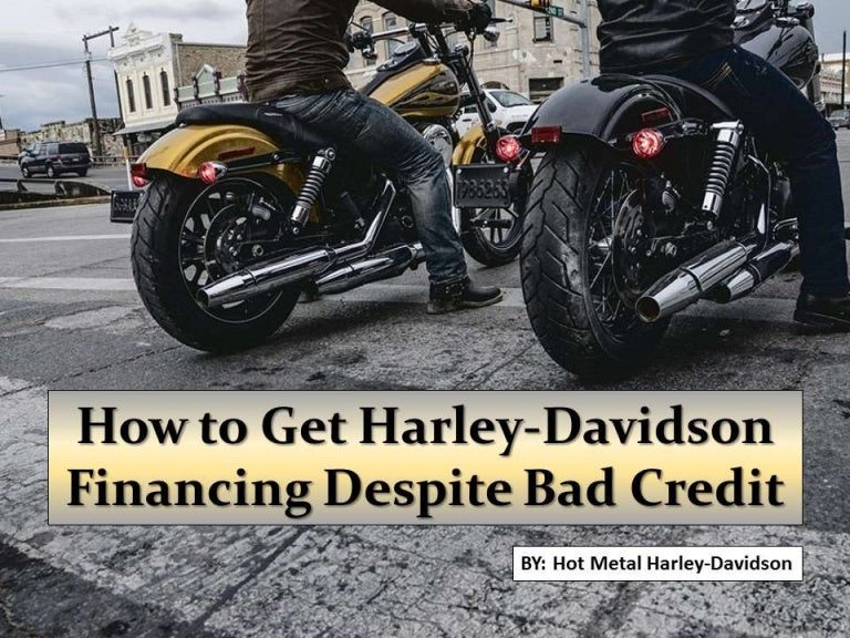 How to get harley davidson financing despite bad credit