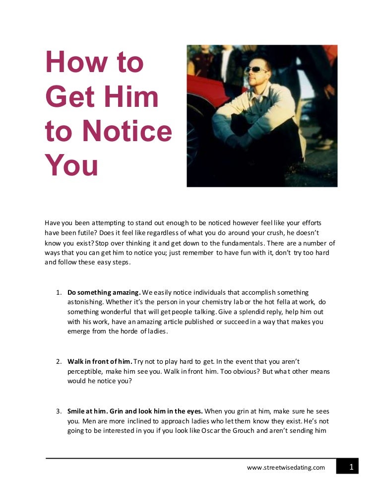 How To Get Him To Notice You How To Get Him To Notice You