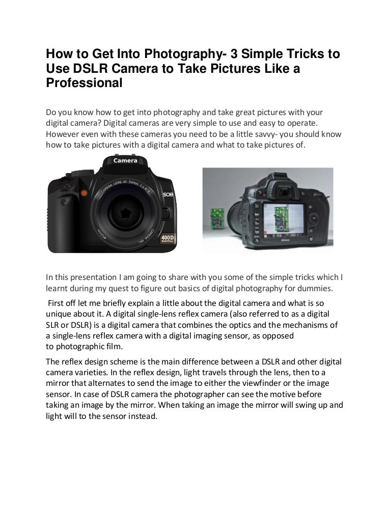 How to Get Into Photography 3 Simple Tricks to Use DSLR Camera To Ta…