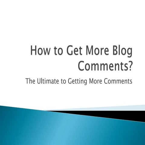 How to get more blog comments