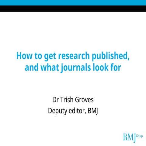 How_to_get_published_what_journals_look_for.ppt