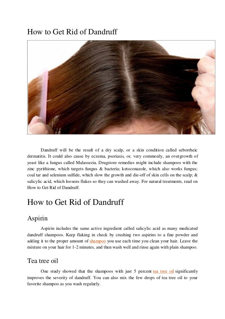 How to rid of dandruff