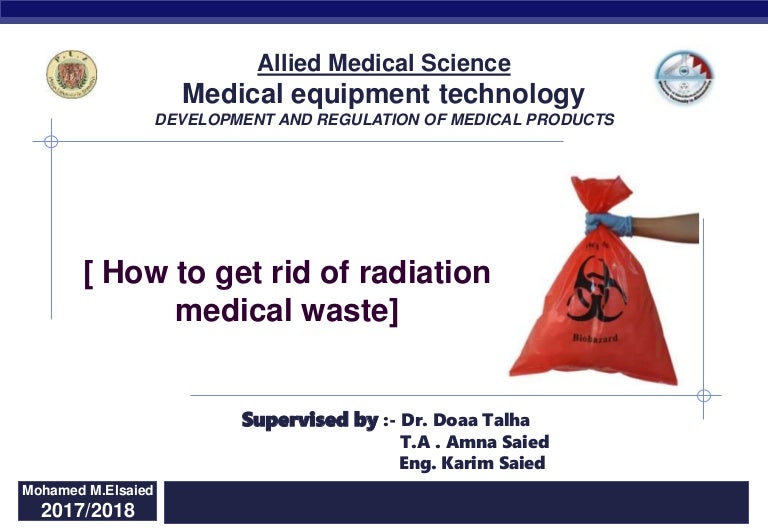 How to get rid of radiation medical waste